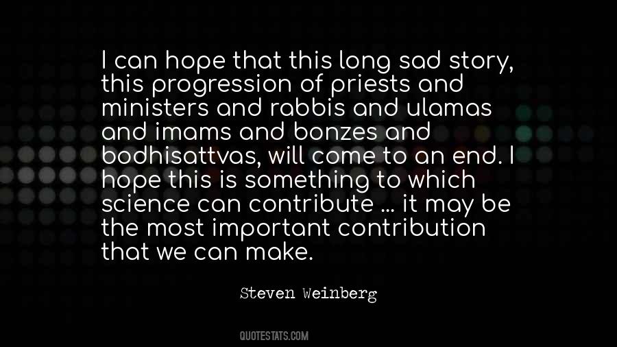 It Will Come To An End Quotes #213797