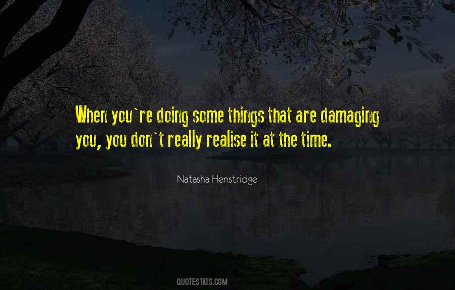 Time You Realise Quotes #1805145