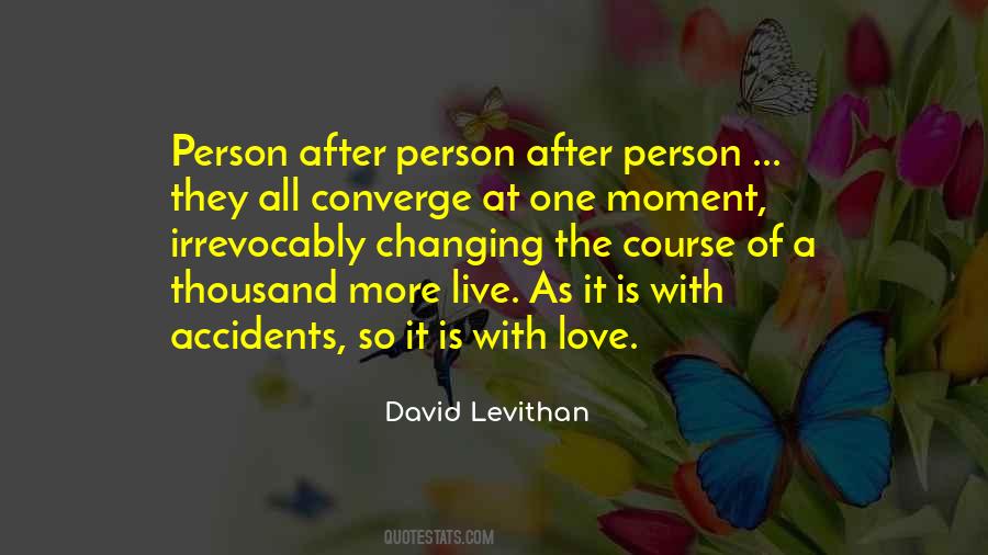 Love Live The Moment Quotes #1281104
