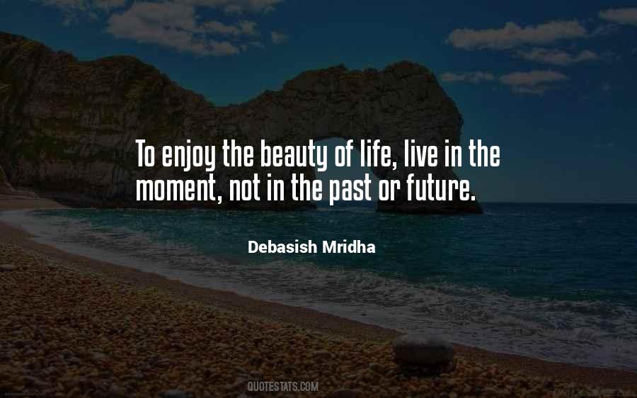 Love Live The Moment Quotes #1390863