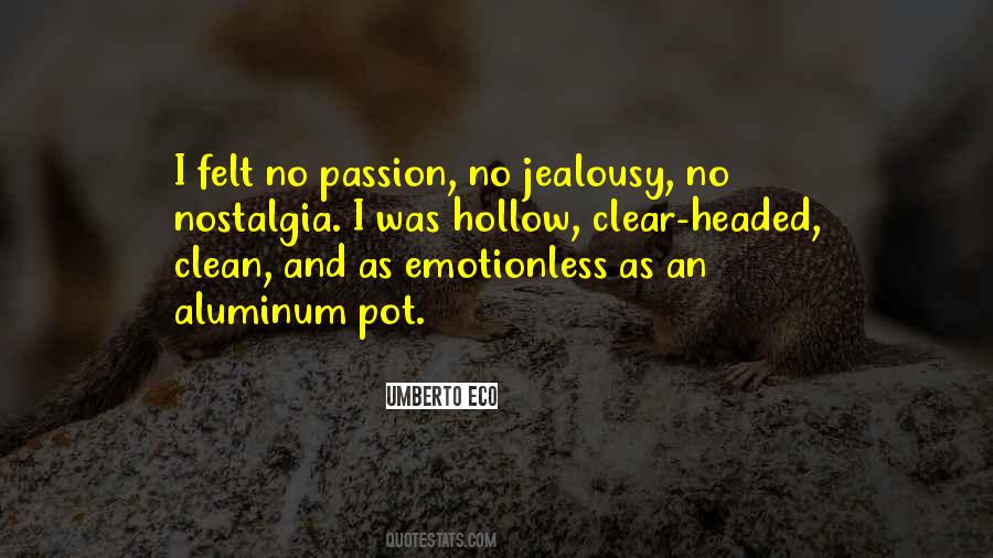 Jealousy And Jealousy Quotes #238317