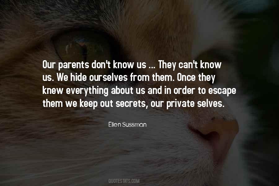 Secrets Out Quotes #1217150