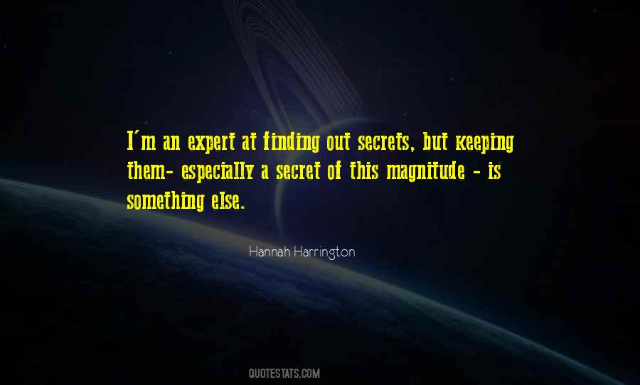 Secrets Out Quotes #1609069