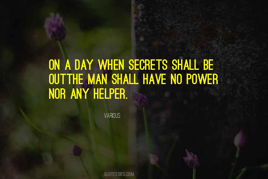Secrets Out Quotes #321357