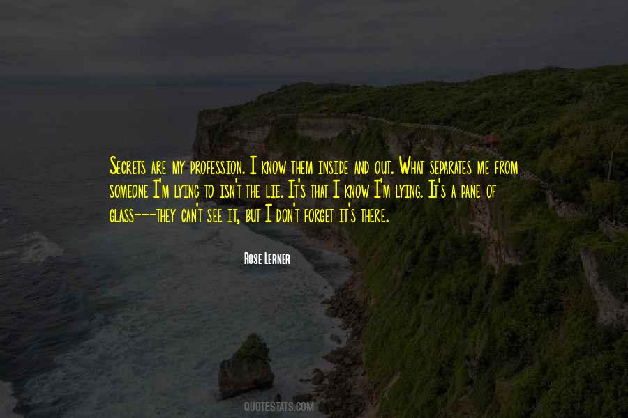 Secrets Out Quotes #477599