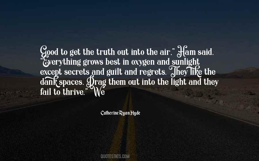 Secrets Out Quotes #648726