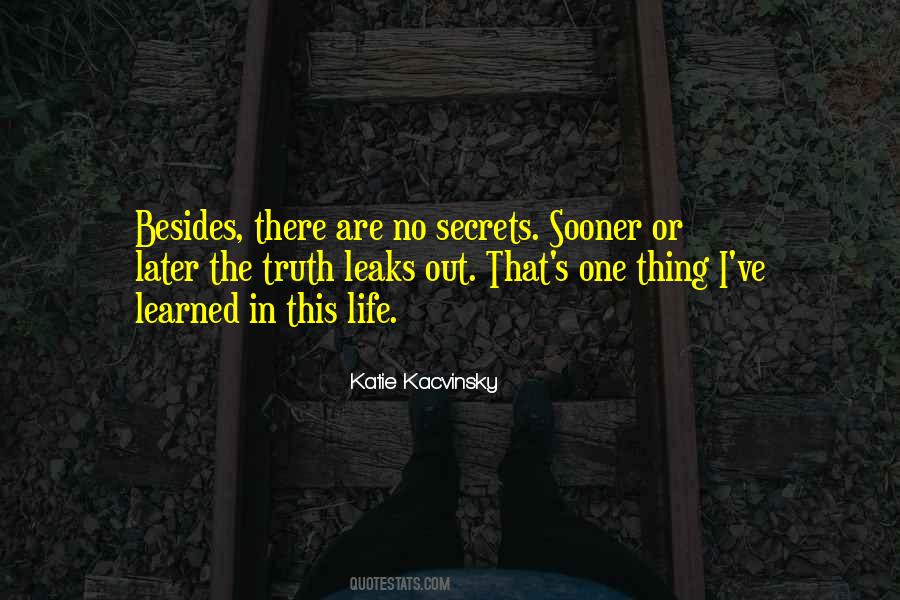 Secrets Out Quotes #666785
