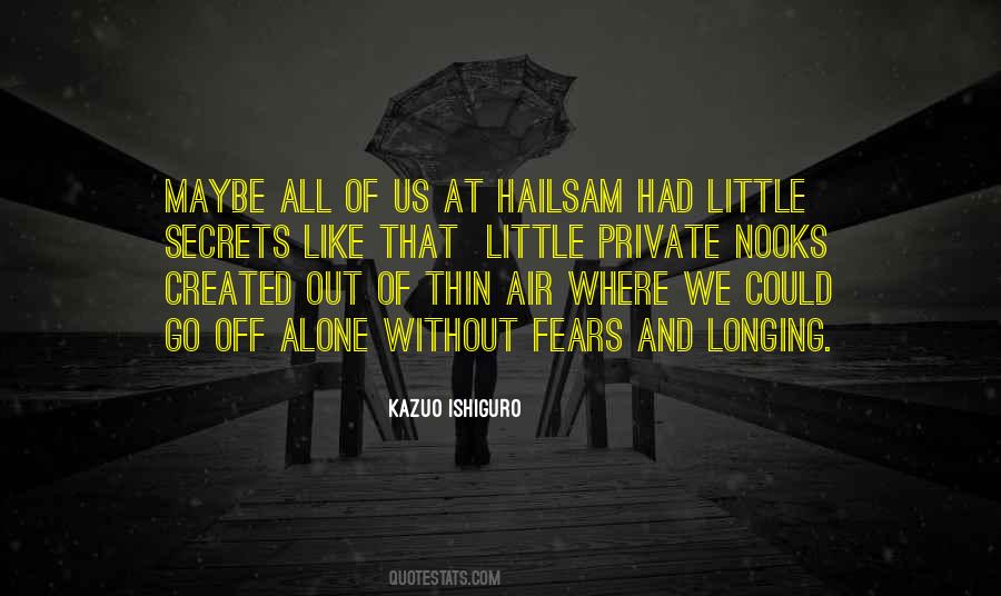 Secrets Out Quotes #706007