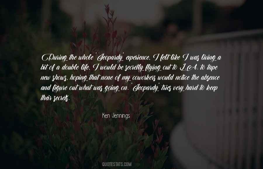 Secrets Out Quotes #735786