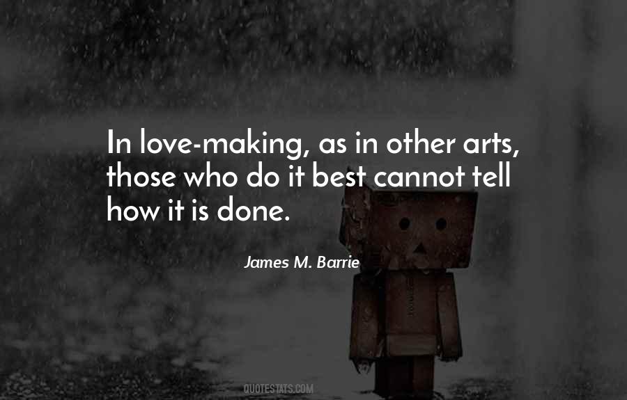 The Art Of Making Love Quotes #184984