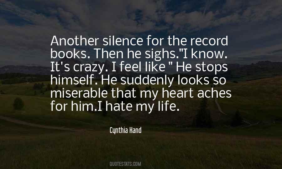 My Crazy Life Quotes #1705300
