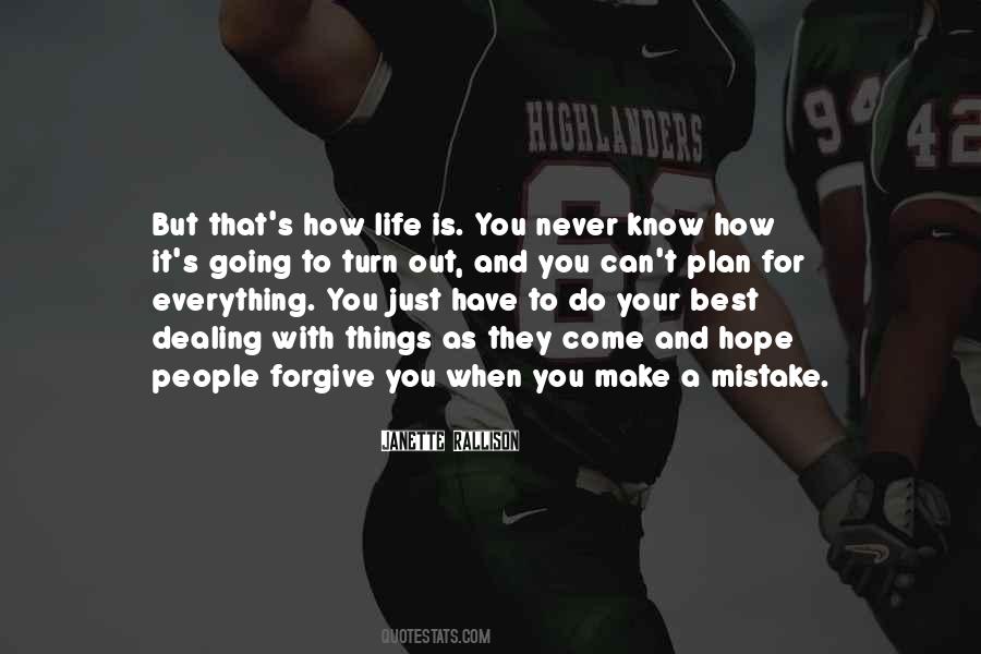 Hope You Will Forgive Me Quotes #1000582