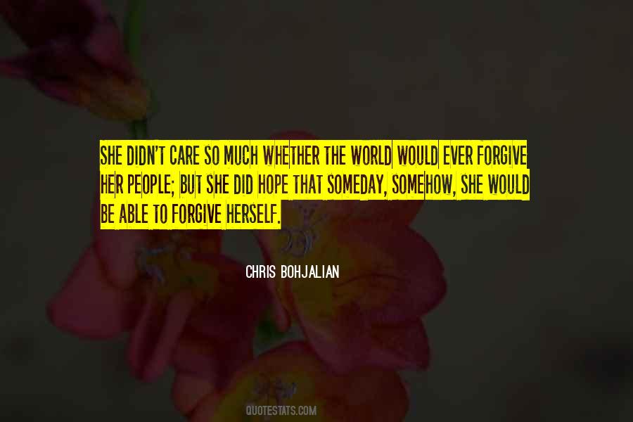 Hope You Will Forgive Me Quotes #640939