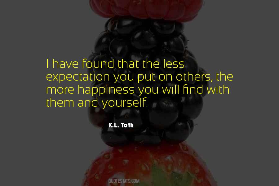 You Have Found Love Quotes #383570
