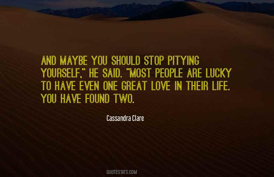 You Have Found Love Quotes #549630