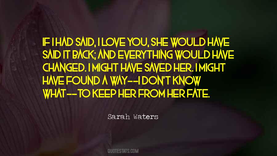 You Have Found Love Quotes #748802