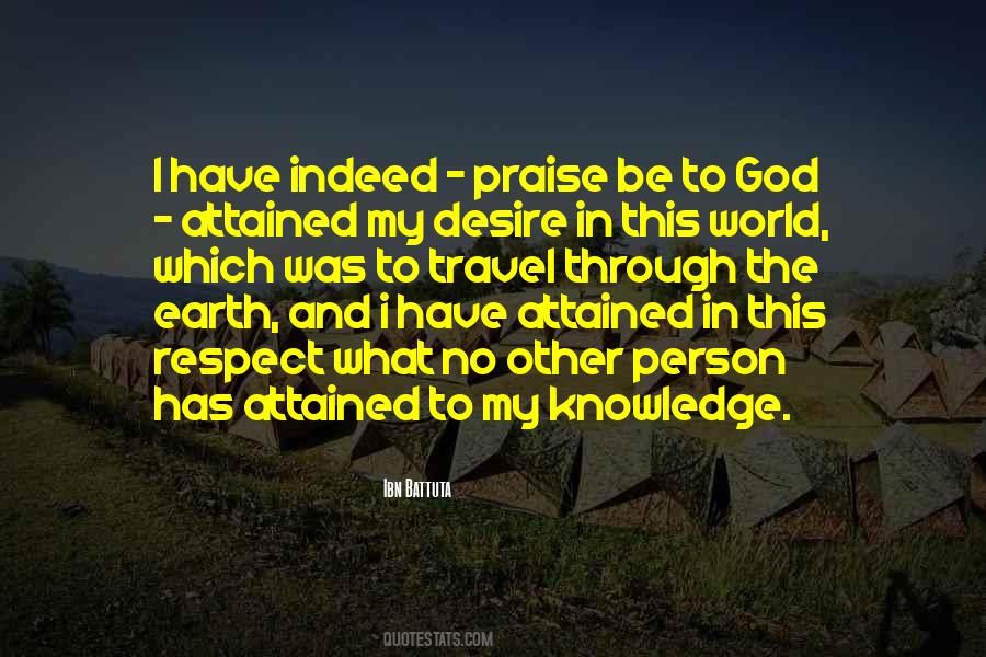 Praise Be To God Quotes #1169472