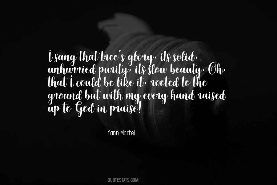 Praise Be To God Quotes #642799