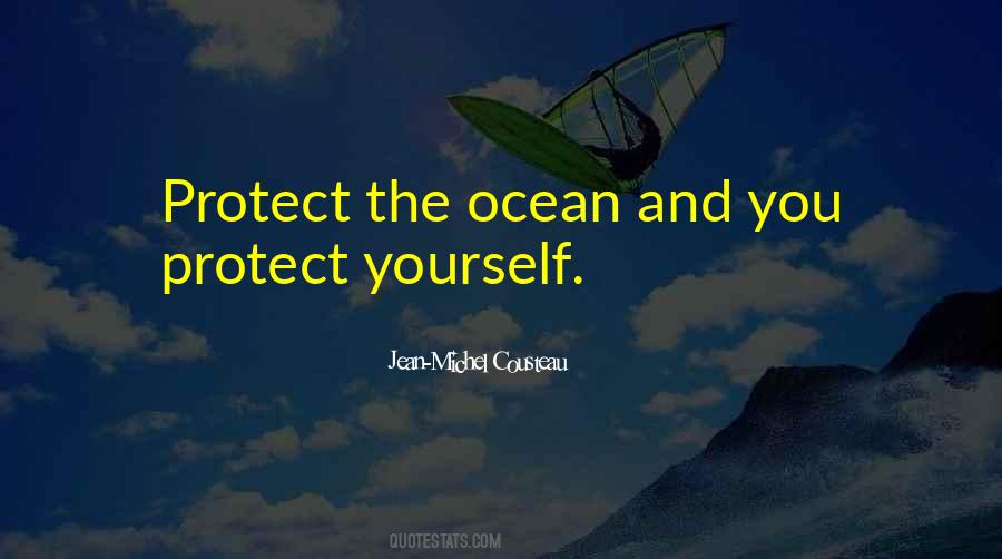 Protect The Ocean Quotes #967924