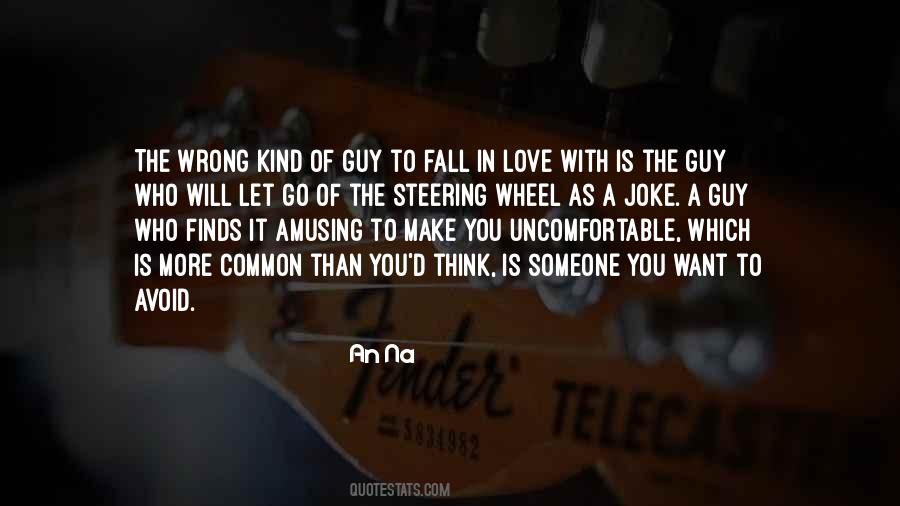 In Love With The Wrong Guy Quotes #884107