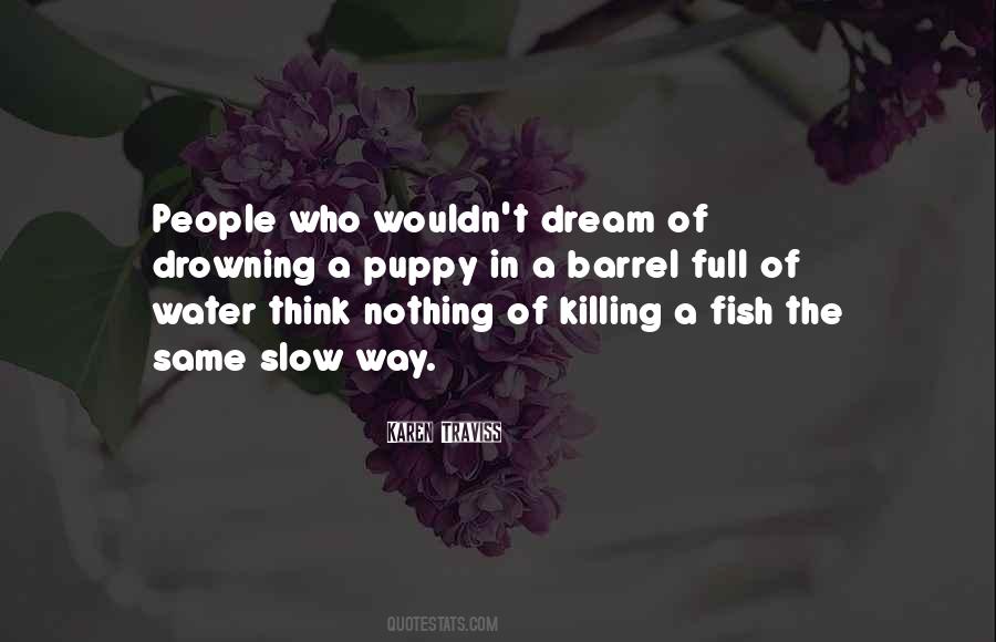 Fish In The Water Quotes #1120282