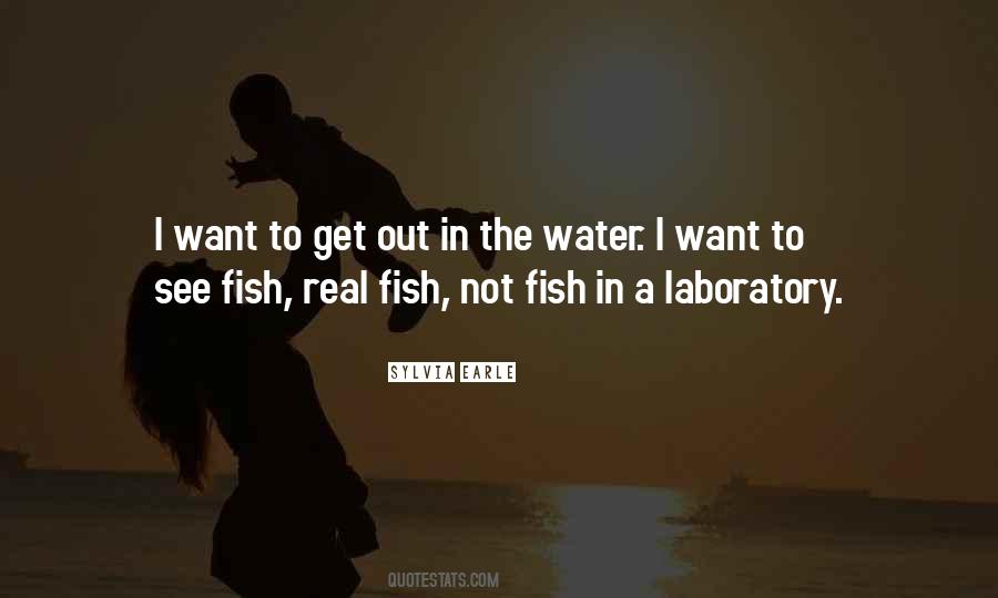 Fish In The Water Quotes #1355746