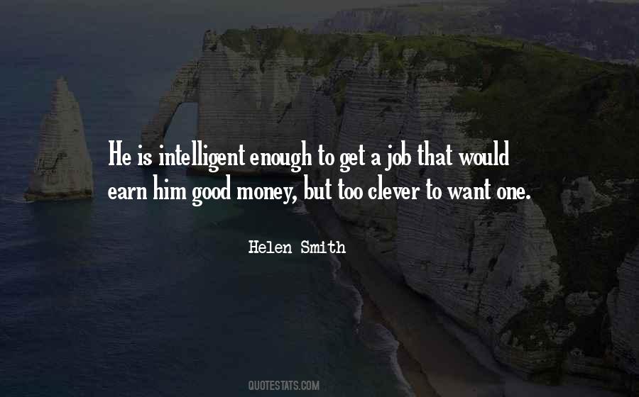 Clever Intelligent Quotes #1107101