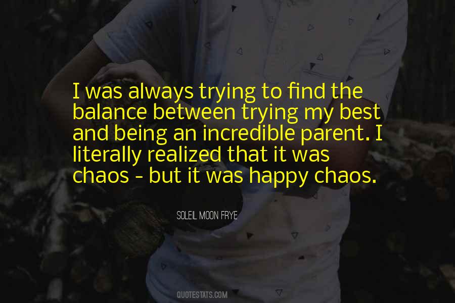 Find A Way To Be Happy Quotes #135194
