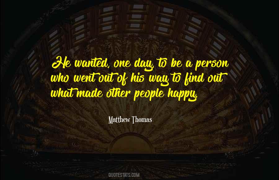 Find A Way To Be Happy Quotes #262562