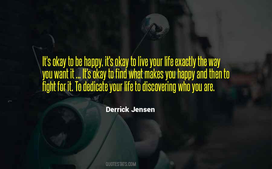 Find A Way To Be Happy Quotes #267038