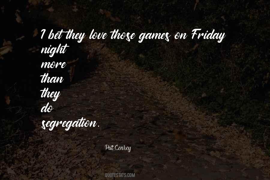 Friday I'm In Love Quotes #1624696