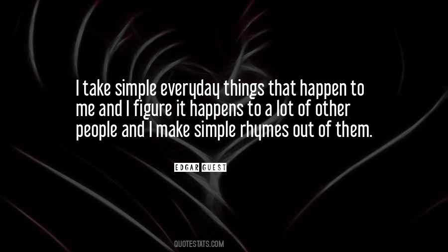 Make Things Simple Quotes #312372