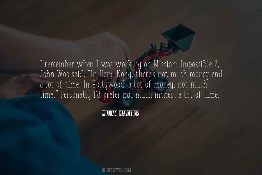 Not Much Time Quotes #1364186