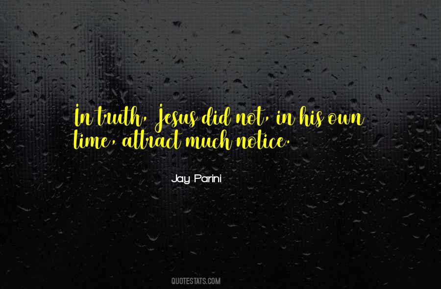 Not Much Time Quotes #427643