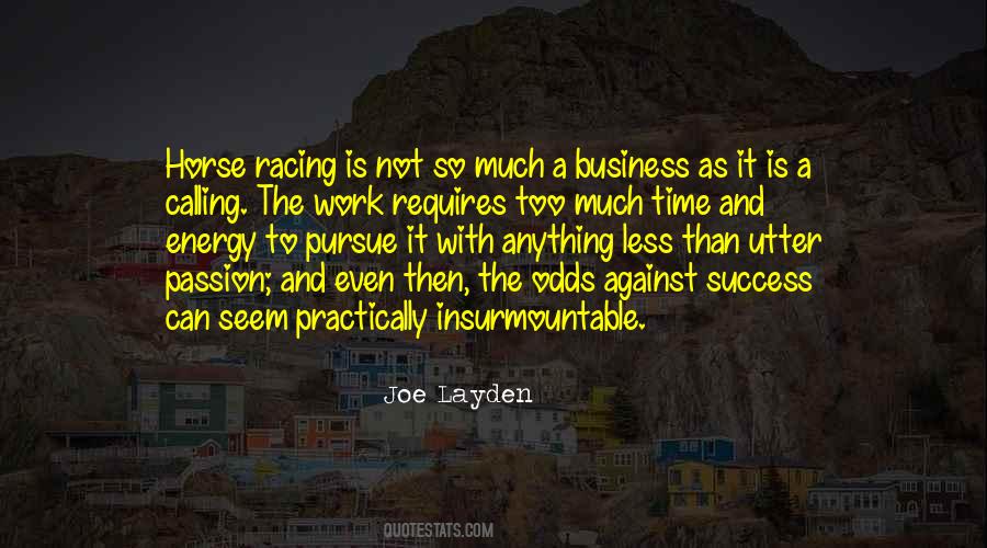 Not Much Time Quotes #691485