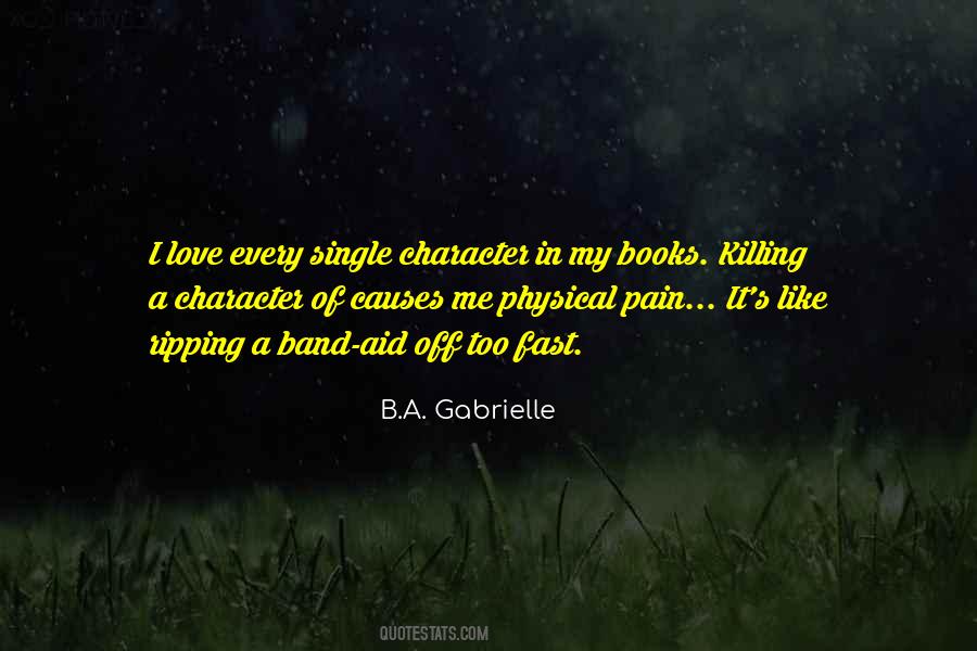 Killing Pain Quotes #1773072