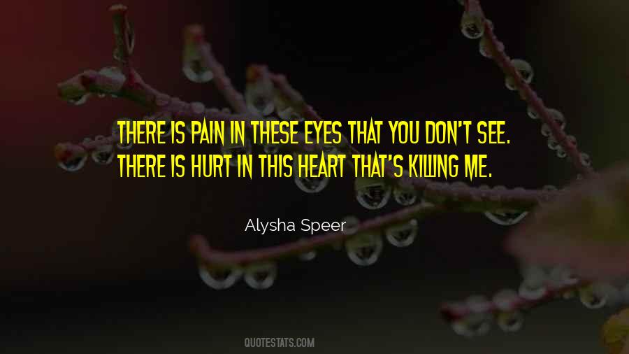 Killing Pain Quotes #494502