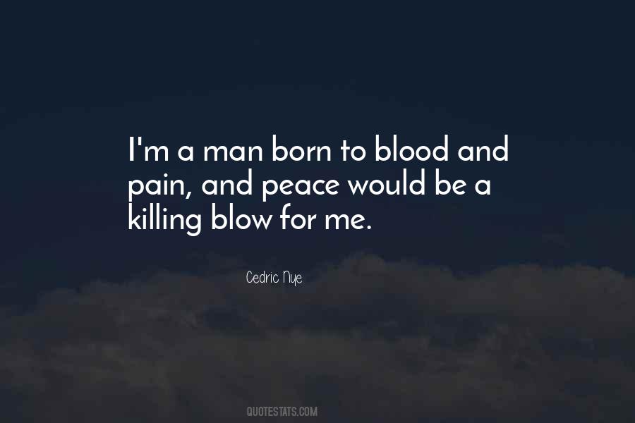 Killing Pain Quotes #989985