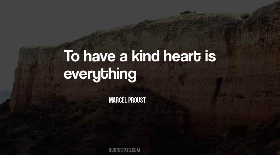 Have A Kind Heart Quotes #907270