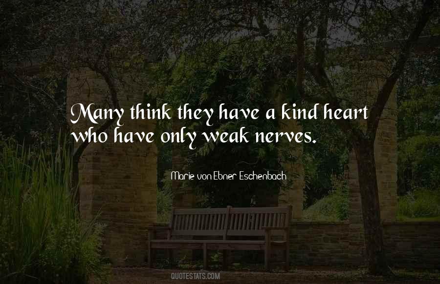 Have A Kind Heart Quotes #957596