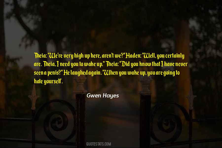 Quotes About Haden #1204894