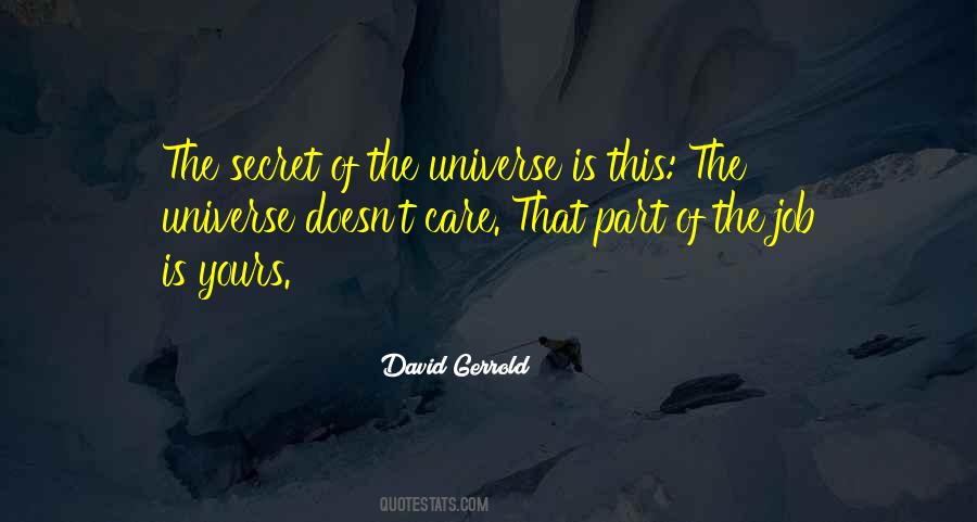 Secret Of The Universe Quotes #1705205