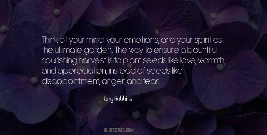 Your Mind Is Like A Garden Quotes #35534
