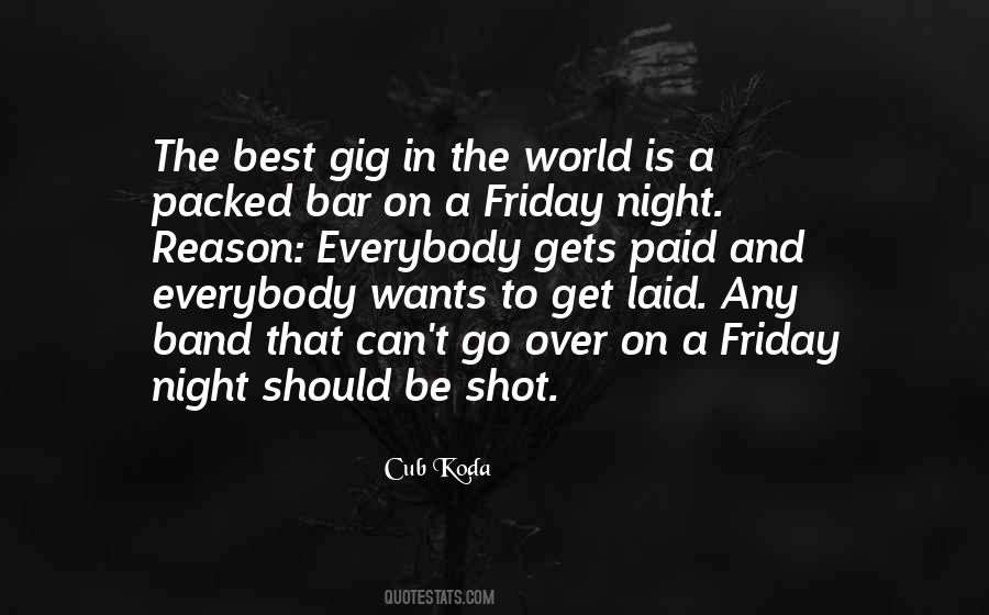 Friday Night In Quotes #924315