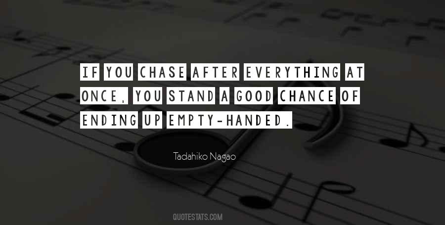 Chase After Quotes #1269141