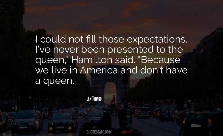 Never Have Expectations Quotes #296453