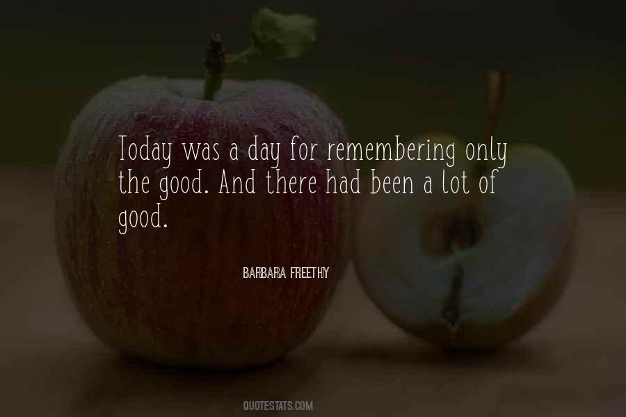 Quotes About Had A Good Day #538305