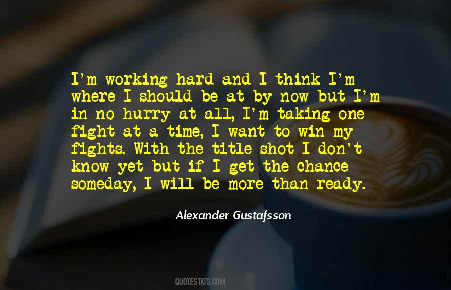 Ready To Win Quotes #1857820