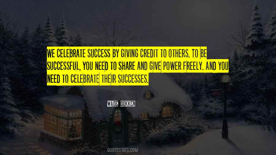 Celebrate The Success Of Others Quotes #1182889