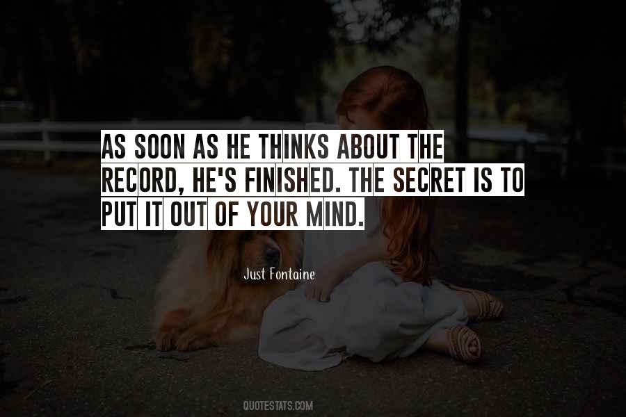 Secret Is Out Quotes #1409404